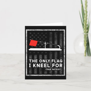 Ice Fishing Tip Up The Only Flag I Kneel For  Card