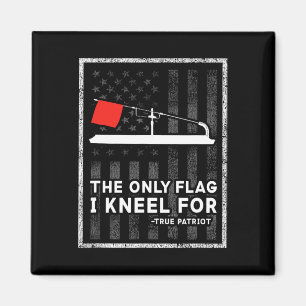 Ice Fishing Tip Up The Only Flag I Kneel For Magnet