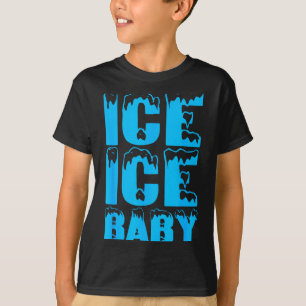 Ice Funny Ice Baby Family Couples Halloween Costum T-Shirt