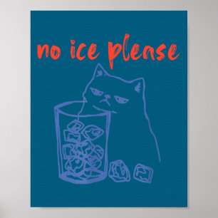 Ice funny kitten meme cat women men vintage cool poster