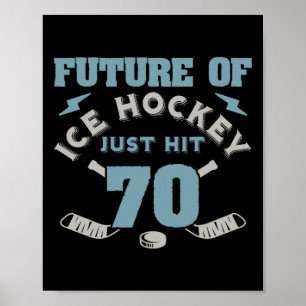Ice Hockey 70th Birthday Future Player Puck Sports Poster