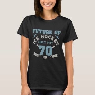 Ice Hockey 70th Birthday Future Player Puck Sports T-Shirt