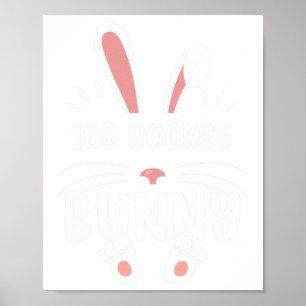 Ice Hockey Bunny Funny Matching Easter Bunny Egg H Poster