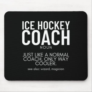 Ice Hockey Coach Definition Proud Funny Ice Hockey Mouse Pad