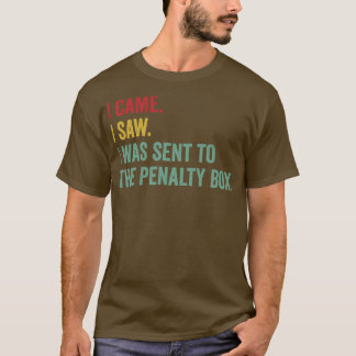 Ice Hockey Funny Penalty Box Ice Hockey Life T-Shirt