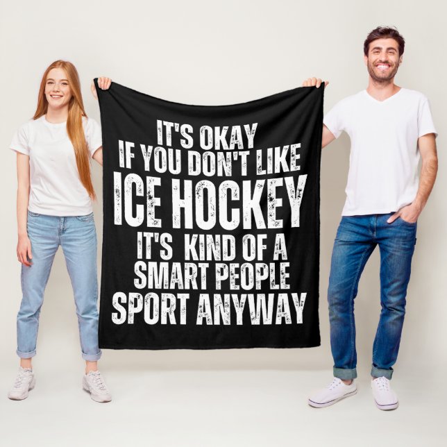 ICE HOCKEY FUNNY QUOTES FLEECE BLANKET (In Situ)