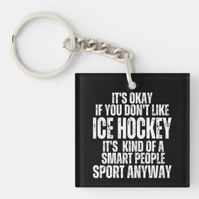 ICE HOCKEY FUNNY QUOTES KEY RING (Front)