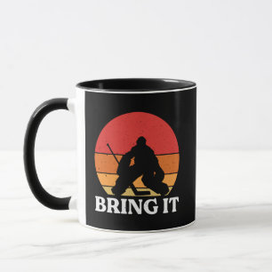 Ice Hockey Goalie Bring It Mug