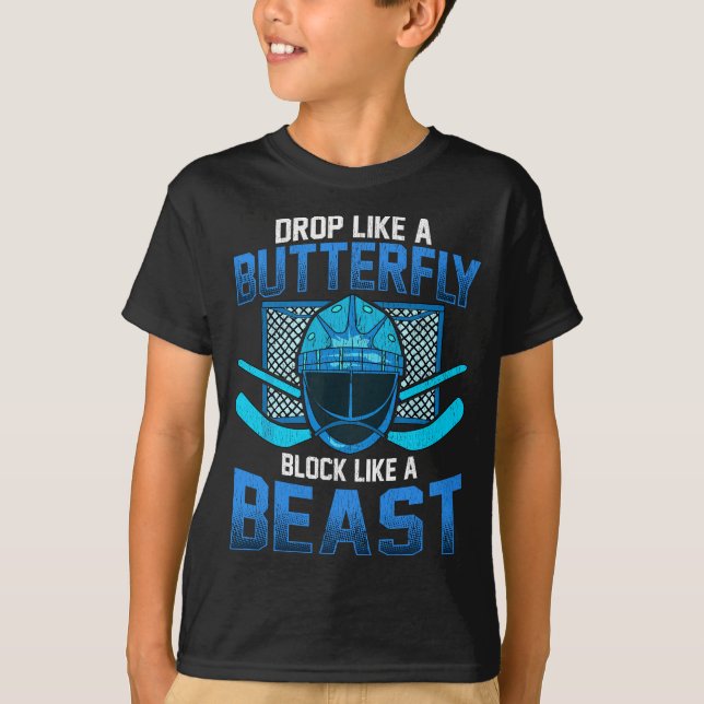 Ice Hockey Goalie Drop Like A Butterfly Block Like T-Shirt (Front)