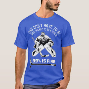 Ice Hockey Goalkeeper GoaltenderIce Hockey Goalie T-Shirt