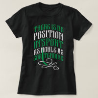 Ice Hockey Goaltender Quote T-Shirt
