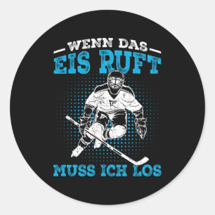 Ice Hockey Hockey Saying Ice Hockey Player Gift Classic Round Sticker