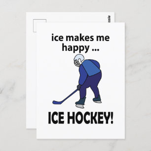 Ice Hockey Ice Makes Me Happy Ice Hockey Postcard