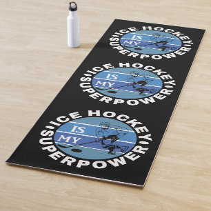 Ice Hockey Is My Superpower Yoga Mat