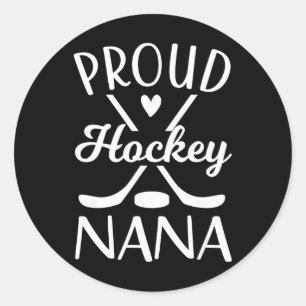 Ice Hockey Nana Grandma Of Hockey Player Nana Classic Round Sticker