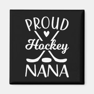 Ice Hockey Nana Grandma Of Hockey Player Nana Magnet