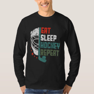 Ice Hockey Outfit Eat Sleep Hockey Repeat Funny Ic T-Shirt