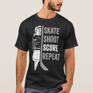 Ice Hockey Player Coach Skate Shoot Score Repeat T-Shirt