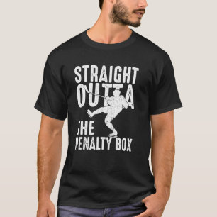 Ice Hockey Player Straight Outta The Penalty Box T-Shirt