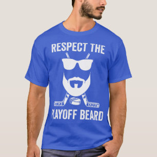 Ice Hockey Respect the Playoff Beard Ice Hockey Fa T-Shirt
