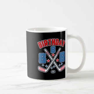 Ice Hockey Six Birthday Boy 6th Party Boys Age 6  Coffee Mug