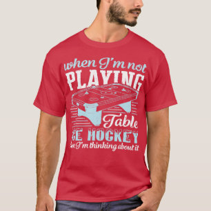 Ice Hockey Table Hockey Table Hockey Air Cushion  T-Shirt