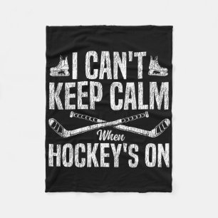 Ice Hockey Vintage I Can't Keep Calm When Hockey's Fleece Blanket