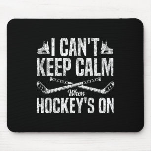 Ice Hockey Vintage I Can't Keep Calm When Hockey's Mouse Pad