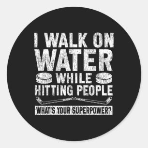 Ice Hockey Vintage I Walk On Water While Hitting P Classic Round Sticker