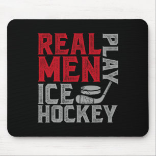 Ice Hockey Vintage Real Men Play Ice Hockey (1) Mouse Pad