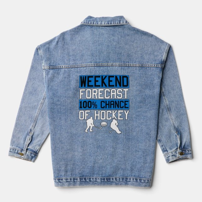 Ice Hockey Weekend Forecast Player Coach Fan   Denim Jacket (Back)