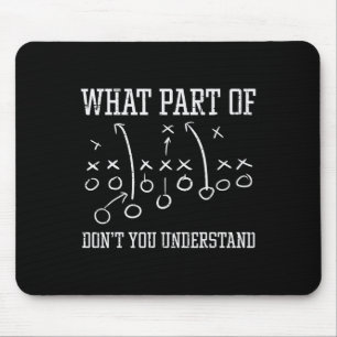 Ice Hockey What Part Dont You Understand Funny Men Mouse Pad