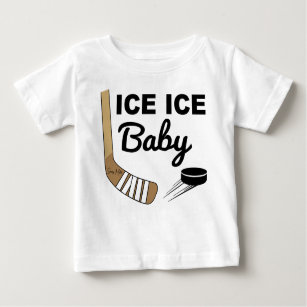 Ice Ice Baby Hockey Baby T-Shirt