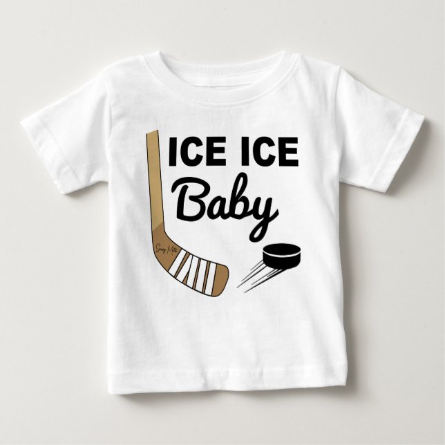 Ice Ice Baby Hockey Baby T-Shirt (Front)