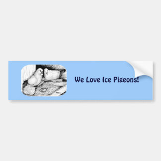 Ice Pigeons Bumper Sticker