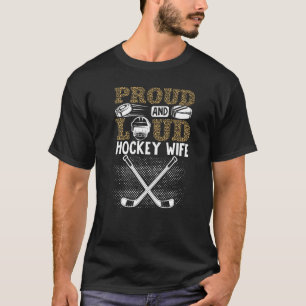 Ice Proud And Loud Hockey Wife Player Team Premium T-Shirt