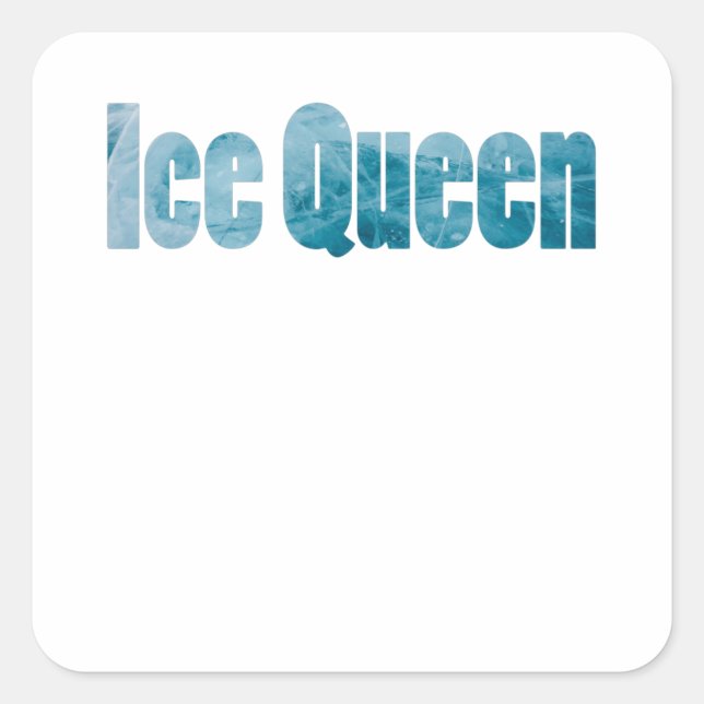 Ice Queen ( Frozen Queen) Square Sticker (Front)