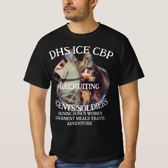 ICE Recruiting Immigration Customs Enforcement DHS T-Shirt (Front)