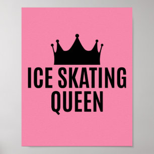 Ice Skating Queen - Ice Skating  Poster