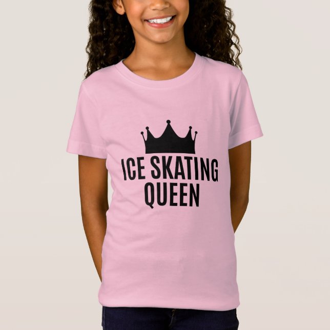 Ice Skating Queen - Ice Skating      T-Shirt (Front)