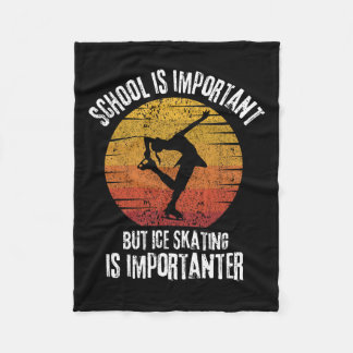 Ice Skating Winter Sports Skate School Is Importan Fleece Blanket
