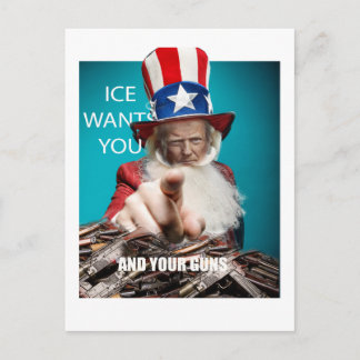 ICE Wants Your Guns Postcard