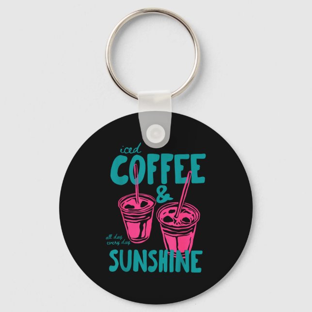 Iced coffee and sunshine summer vibes  key ring (Front)