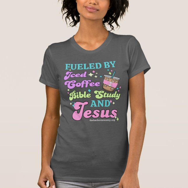 Iced Coffee, Bible Study, & Jesus T-Shirt (Front)