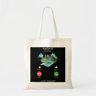 Iceland Is Calling and I must Go Funny Iceland Tote Bag