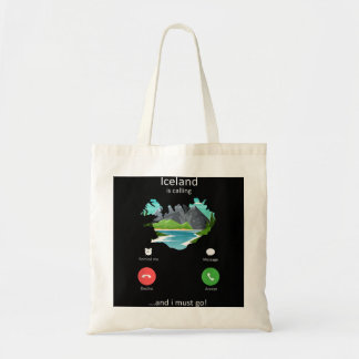 Iceland Is Calling and I must Go Funny Iceland  Tote Bag