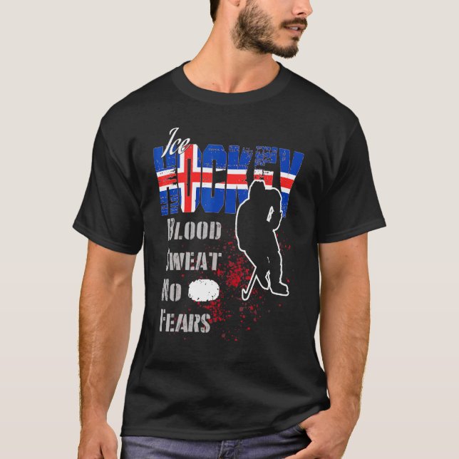 Iceland Supporter Blood Sweat No Fears Ice Hockey T-Shirt (Front)