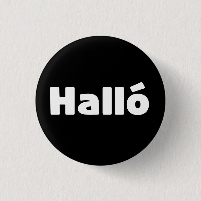 Icelandic Halló { Hello ) Íslenska Language 3 Cm Round Badge (Front)
