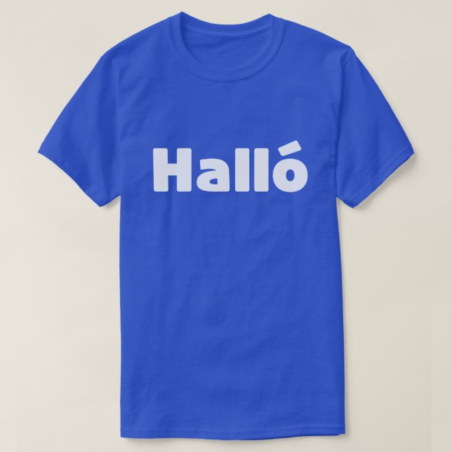 Icelandic Halló { Hello ) Íslenska Language T-Shirt (Design Front)