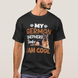 Ich bin cool German Shepherd K9 T-Shirt